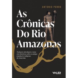 AS CRÔNICAS DO RIO AMAZONAS